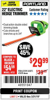 Harbor Freight Coupon 22" ELECTRIC HEDGE TRIMMER Lot No. 62339/62630 Expired: 3/31/19 - $29.99