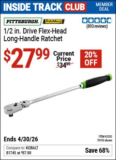 Harbor Freight Coupon PITTSBURGH 1/2 IN. DRIVE FLEX-HEAD LONG-HANDLE RATCHET Lot No. 70155/62332 Valid: 12/31/69 - 4/30/26 - $27.99