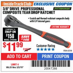 Harbor Freight ITC Coupon 3/8" DRIVE PROFESSIONAL COMPOSITE TEAR DROP RATCHET Lot No. 62318 Expired: 3/31/19 - $11.99