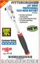 Harbor Freight Coupon 3/8" DRIVE PROFESSIONAL FLEX-HEAD RATCHET Lot No. 62321 Expired: 12/9/16 - $16.99