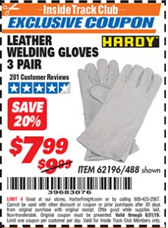 Harbor Freight ITC Coupon 14" LEATHER WELDING GLOVES 3 PAIR Lot No. 488/62196 Expired: 8/31/19 - $7.99