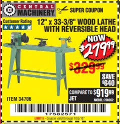 Harbor Freight Coupon 12" x 33-3/8" WOOD LATHE WITH REVERSIBLE HEAD Lot No. 34706 Expired: 10/5/18 - $279.99