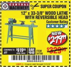 Harbor Freight Coupon 12" x 33-3/8" WOOD LATHE WITH REVERSIBLE HEAD Lot No. 34706 Expired: 11/3/18 - $279.99