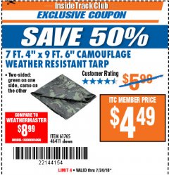 Harbor Freight ITC Coupon 7 FT. 4" x 9 FT. 6" CAMOUFLAGE ALL PURPOSE/WEATHER RESISTANT TARP Lot No. 46411/61765 Expired: 7/24/18 - $4.49