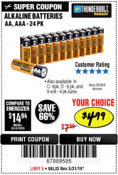 Harbor Freight Coupon THUNDERBOLT MAGNUM ALKALINE BATTERIES AA, AAA - 24 PK Lot No. 92405/61270/92404/69568/61271/92406/61272/92407/61279/92408 Expired: 5/31/19 - $4.99