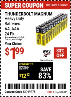 Harbor Freight Coupon THUNDERBOLT MAGNUM ALKALINE BATTERIES AA, AAA - 24 PK Lot No. 92405/61270/92404/69568/61271/92406/61272/92407/61279/92408 Expired: 3/20/22 - $1.99