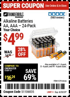 Harbor Freight Coupon THUNDERBOLT MAGNUM ALKALINE BATTERIES AA, AAA - 24 PK Lot No. 92405/61270/92404/69568/61271/92406/61272/92407/61279/92408 Expired: 6/25/23 - $4.99