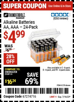 Harbor Freight Coupon THUNDERBOLT MAGNUM ALKALINE BATTERIES AA, AAA - 24 PK Lot No. 92405/61270/92404/69568/61271/92406/61272/92407/61279/92408 Expired: 7/16/23 - $4.99