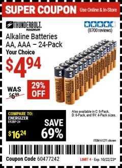 Harbor Freight Coupon THUNDERBOLT MAGNUM ALKALINE BATTERIES AA, AAA - 24 PK Lot No. 92405/61270/92404/69568/61271/92406/61272/92407/61279/92408 Expired: 10/22/23 - $4.94