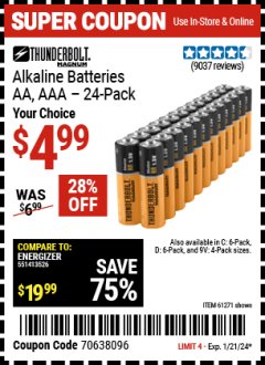 Harbor Freight Coupon THUNDERBOLT MAGNUM ALKALINE BATTERIES AA, AAA - 24 PK Lot No. 92405/61270/92404/69568/61271/92406/61272/92407/61279/92408 Expired: 1/21/24 - $4.99