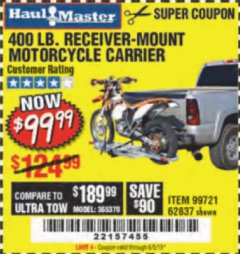 Harbor Freight Coupon HAUL-MASTER 400 LB. CAPACITY RECEIVER-MOUNT ALUMINUM MOTORCYCLE CARRIER Lot No. 62837 Expired: 2/24/19 - $99.99