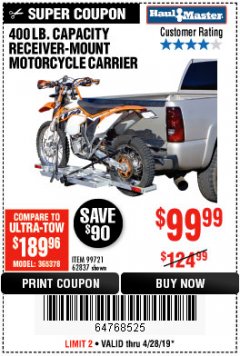 Harbor Freight Coupon HAUL-MASTER 400 LB. CAPACITY RECEIVER-MOUNT ALUMINUM MOTORCYCLE CARRIER Lot No. 62837 Expired: 4/28/19 - $99.99