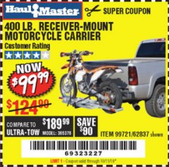 Harbor Freight Coupon 400 LB. CAPACITY RECEIVER-MOUNT MOTORCYCLE CARRIER Lot No. 99721/62837 Expired: 10/11/19 - $99.99