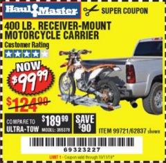 Harbor Freight Coupon HAUL-MASTER 400 LB. CAPACITY RECEIVER-MOUNT ALUMINUM MOTORCYCLE CARRIER Lot No. 62837 Expired: 10/11/19 - $99.99