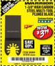 Harbor Freight Coupon 1-3/8" HIGH CARBON STEEL MULTI-TOOL PLUNGE BLADE Lot No. 61816/68904 Expired: 1/27/18 - $3.99