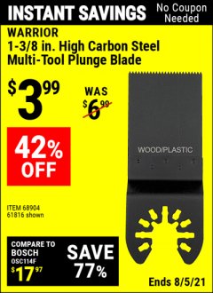 Harbor Freight Coupon 1-3/8" HIGH CARBON STEEL MULTI-TOOL PLUNGE BLADE Lot No. 61816/68904 Expired: 8/5/21 - $3.99