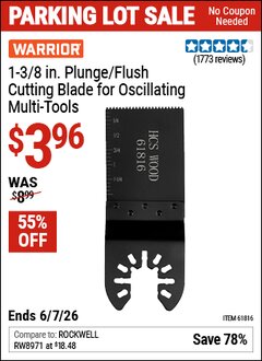 Harbor Freight Coupon WARRIOR 1-3/8 IN. PLUNGE/FLUSH CUTTING BLADE FOR OSCILLATING MULTI-TOOLS Lot No. 61816 Expired: 6/7/26 - $3.96