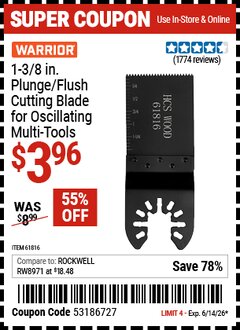 Harbor Freight Coupon WARRIOR 1-3/8 IN. PLUNGE/FLUSH CUTTING BLADE FOR OSCILLATING MULTI-TOOLS Lot No. 61816 Valid Thru: 6/14/26 - $3.96