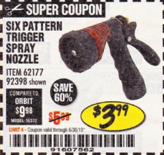 Harbor Freight Coupon TRIGGER SPRAY NOZZLE Lot No. 62177/92398 Expired: 6/30/19 - $3.99