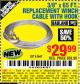 Harbor Freight Coupon 3/8" x 65 FT. REPLACEMENT WINCH CABLE WITH HOOK Lot No. 61667 Expired: 8/24/15 - $29.99