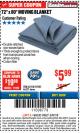 Harbor Freight ITC Coupon 72" X 80" MOVING BLANKET Lot No. 66537/69505/62418 Expired: 3/8/18 - $5.99