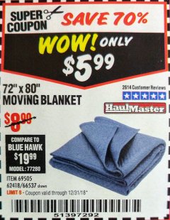 Harbor Freight Coupon 72" X 80" MOVING BLANKET Lot No. 66537/69505/62418 Expired: 12/31/18 - $5.99