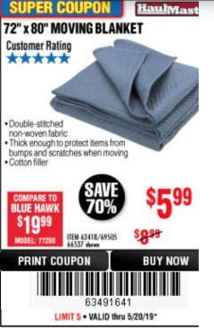 Harbor Freight Coupon 72" X 80" MOVING BLANKET Lot No. 66537/69505/62418 Expired: 5/20/19 - $5.99