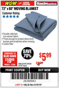 Harbor Freight Coupon 72" X 80" MOVING BLANKET Lot No. 66537/69505/62418 Expired: 6/16/19 - $5.99