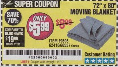 Harbor Freight Coupon 72" X 80" MOVING BLANKET Lot No. 66537/69505/62418 Expired: 11/7/19 - $5.99