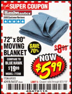 Harbor Freight Coupon 72" X 80" MOVING BLANKET Lot No. 66537/69505/62418 Expired: 8/31/19 - $5.99