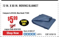 Harbor Freight Coupon 72" X 80" MOVING BLANKET Lot No. 66537/69505/62418 Expired: 9/30/19 - $5.99