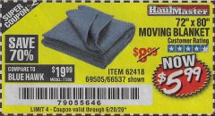 Harbor Freight Coupon 72" X 80" MOVING BLANKET Lot No. 66537/69505/62418 Expired: 6/20/20 - $5.99