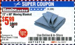Harbor Freight Coupon 72" X 80" MOVING BLANKET Lot No. 66537/69505/62418 Expired: 8/8/20 - $5.99