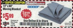 Harbor Freight Coupon 72" X 80" MOVING BLANKET Lot No. 66537/69505/62418 Expired: 7/31/20 - $5.99