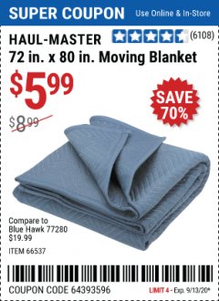 Harbor Freight Coupon 72" X 80" MOVING BLANKET Lot No. 66537/69505/62418 Expired: 9/13/20 - $5.99