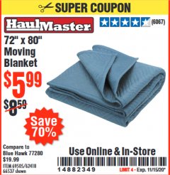 Harbor Freight Coupon 72" X 80" MOVING BLANKET Lot No. 66537/69505/62418 Expired: 11/15/20 - $5.99