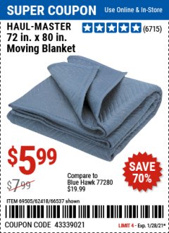 Harbor Freight Coupon 72" X 80" MOVING BLANKET Lot No. 66537/69505/62418 Expired: 1/28/21 - $5.99
