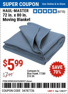Harbor Freight Coupon 72" X 80" MOVING BLANKET Lot No. 66537/69505/62418 Expired: 1/28/21 - $5.99