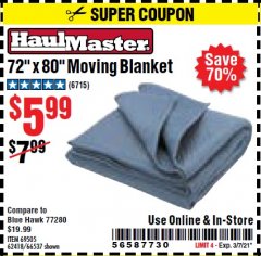 Harbor Freight Coupon 72" X 80" MOVING BLANKET Lot No. 66537/69505/62418 Expired: 3/7/21 - $5.99