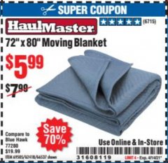 Harbor Freight Coupon 72" X 80" MOVING BLANKET Lot No. 66537/69505/62418 Expired: 4/14/21 - $5.99