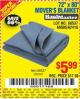 Harbor Freight Coupon 72" X 80" MOVING BLANKET Lot No. 66537/69505/62418 Expired: 7/8/15 - $5.99
