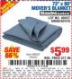 Harbor Freight Coupon 72" X 80" MOVING BLANKET Lot No. 66537/69505/62418 Expired: 7/15/15 - $5.99