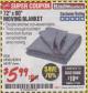 Harbor Freight Coupon 72" X 80" MOVING BLANKET Lot No. 66537/69505/62418 Expired: 1/31/18 - $5.99