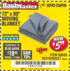 Harbor Freight Coupon 72" X 80" MOVING BLANKET Lot No. 66537/69505/62418 Expired: 5/15/18 - $5.99