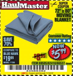 Harbor Freight Coupon 72" X 80" MOVING BLANKET Lot No. 66537/69505/62418 Expired: 11/10/18 - $5.99