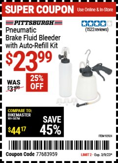 Harbor Freight Coupon PITTSBURGH PNEUMATIC BRAKE FLUID BLEEDER WITH AUTO-REFILL KIT Lot No. 92924 Expired: 3/9/23 - $23.99