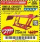Harbor Freight Coupon 1000 LB. CAPACITY MOTORCYCLE LIFT Lot No. 69904/68892 Expired: 3/20/18 - $299.99