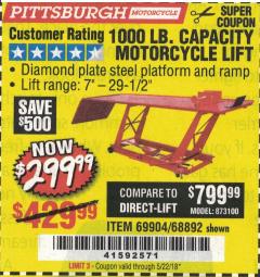 Harbor Freight Coupon 1000 LB. CAPACITY MOTORCYCLE LIFT Lot No. 69904/68892 Expired: 5/22/18 - $299.99