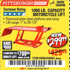 Harbor Freight Coupon 1000 LB. CAPACITY MOTORCYCLE LIFT Lot No. 69904/68892 Expired: 8/6/18 - $299.99