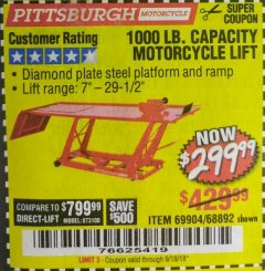 Harbor Freight Coupon 1000 LB. CAPACITY MOTORCYCLE LIFT Lot No. 69904/68892 Expired: 9/18/18 - $299.99